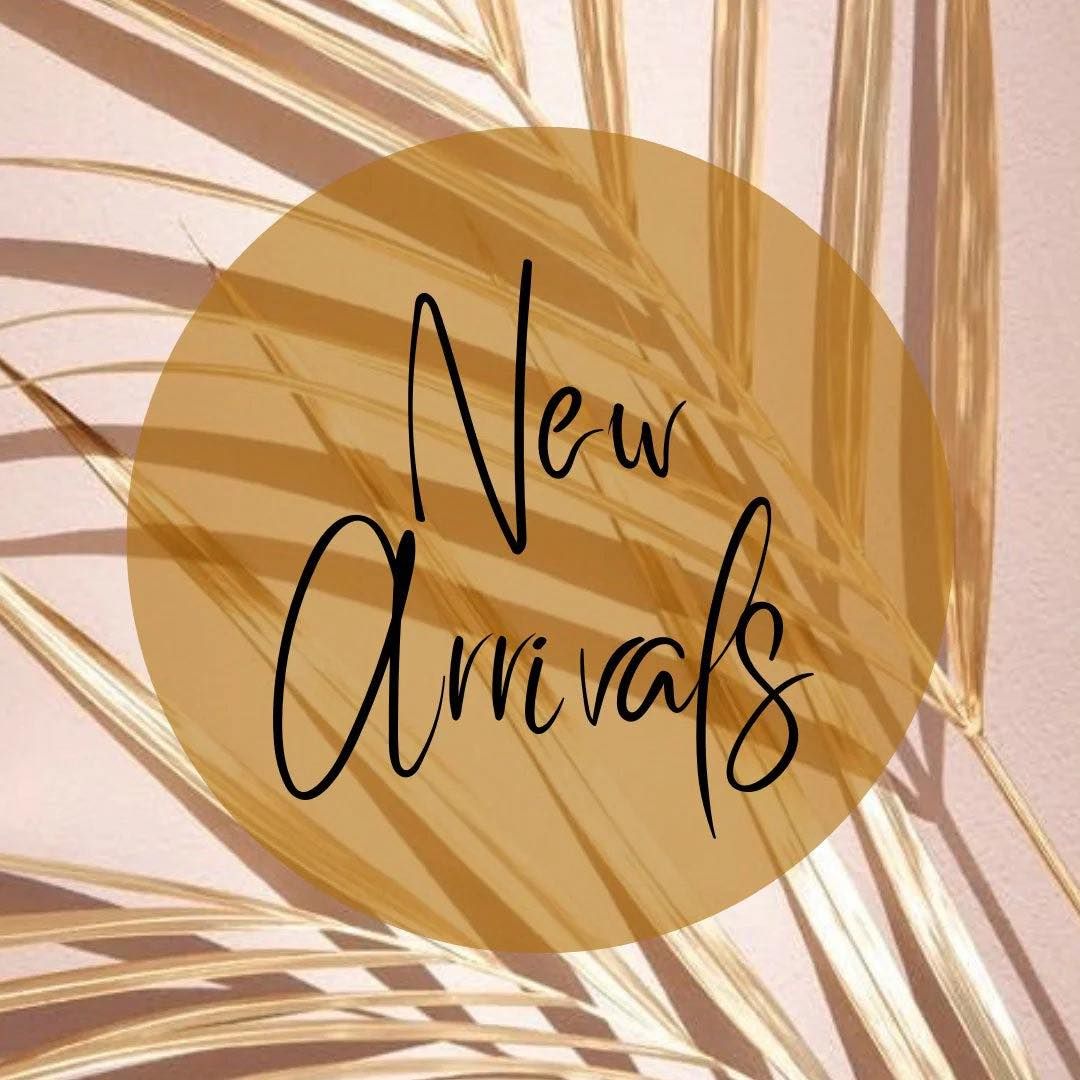 New Arrivals
